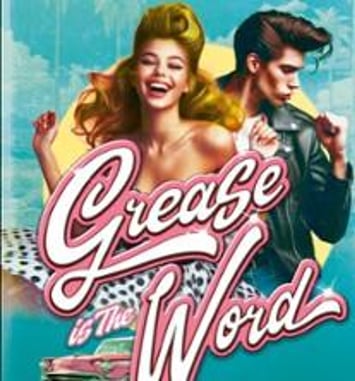 Grease Is The Word