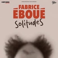 Fabrice Éboué, SolitudeS