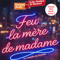 Feu la mère de madame, comédie de Feydeau