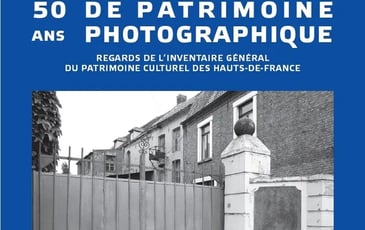 50 ans de patrimoine photographique. Regards de l'Inventaire général du patrimoine culturel